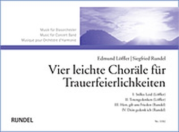 Vier leichte Choräle für Trauerfeierlichkeiten