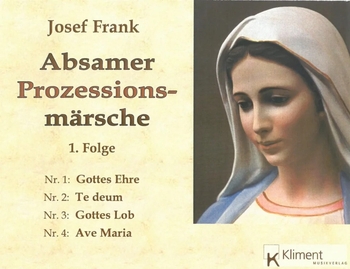 Absamer Prozessionsmärsche, I. Folge