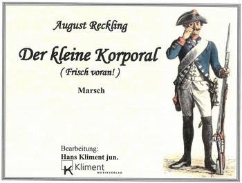 Der kleine Korporal (Frisch voran)