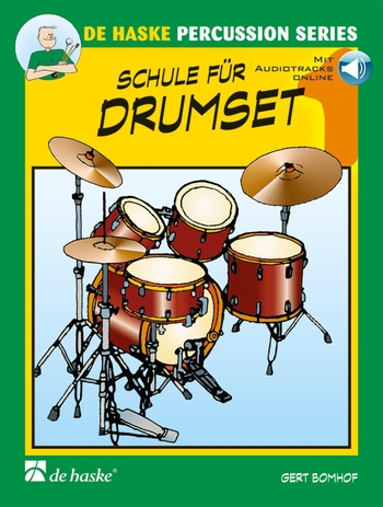 Schule für Drumset, Teil 1 (inkl. Online Audio)
