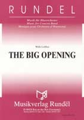 The Big Opening