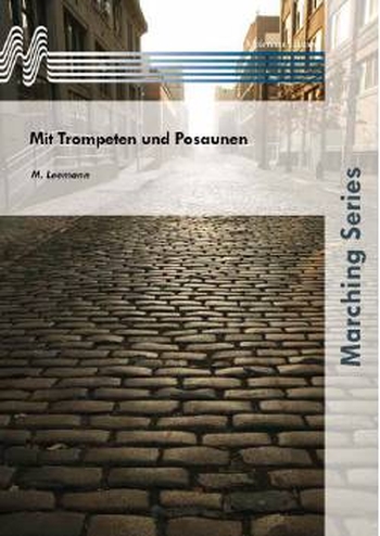 Mit Trompeten und Posaunen