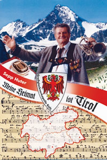 Meine Heimat ist Tirol