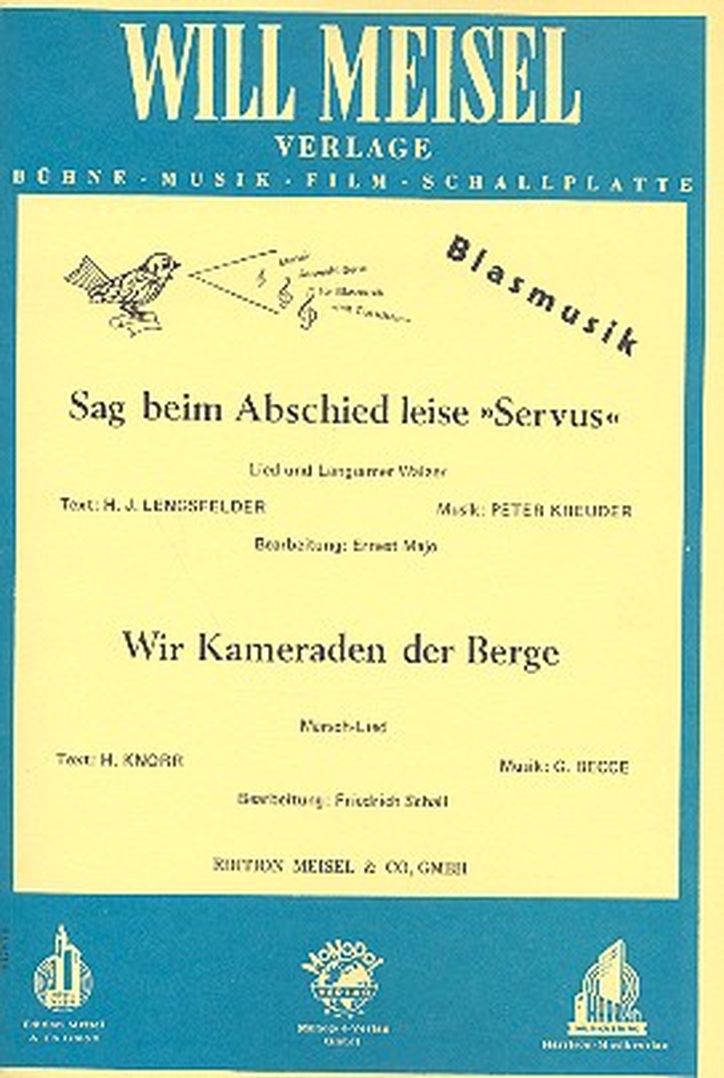 Sag Beim Abschied Leise Servus