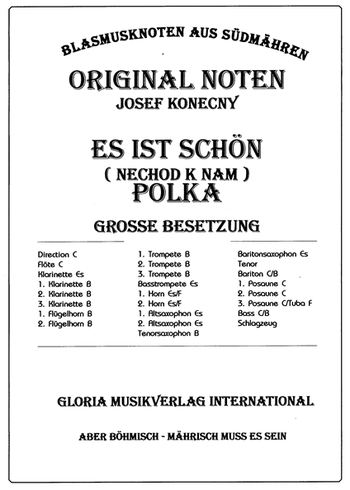 Es ist schön (Nechod k nam) - große Besetzung