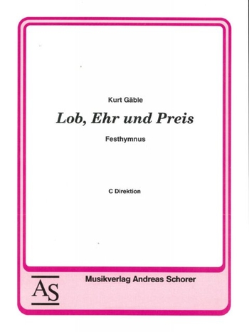 Lob, Ehr und Preis