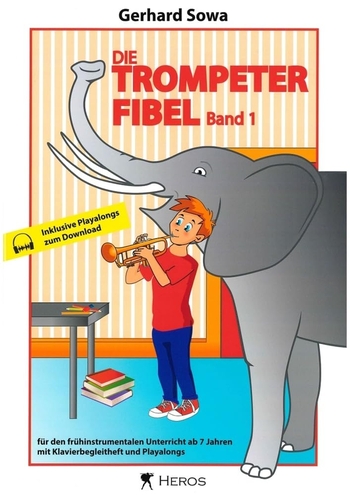Die Trompeterfibel - Band 1 (inkl. Online-Audio)
