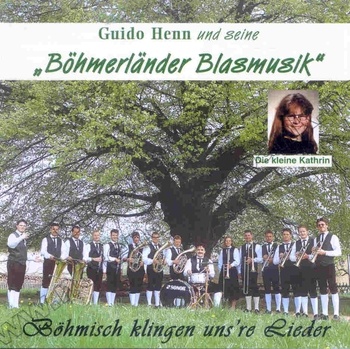 Böhmisch klingen uns're Lieder (CD)