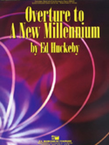 Overture to a New Millennium (incl. Schweizerstimmen) (incl. Schweizerstimmen)