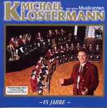 15 Jahre Michael Klostermann (CD)