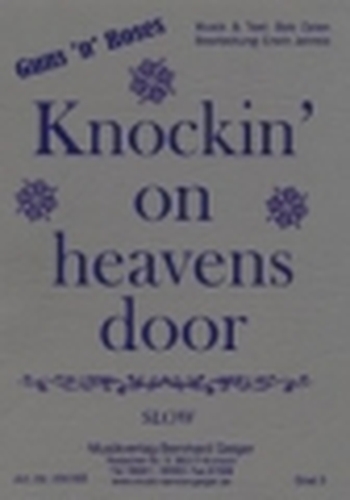 Knockin on Heavens Door