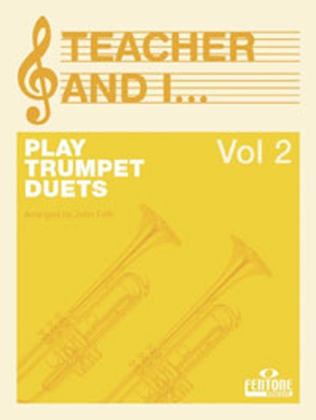Teacher & I Play Trumpet Duets - Vol. 2