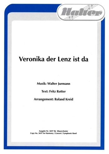 Veronika, der Lenz ist da...
