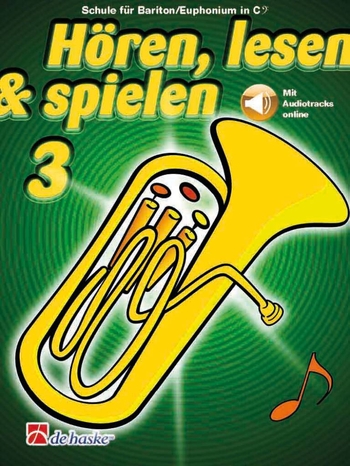 Hören, lesen & spielen 3 - Schule - Bariton/Euphonium C