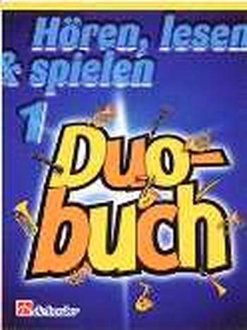 Hören, lesen & spielen 1 - Duobuch - Flöte