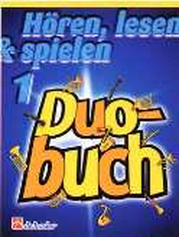 Hören, lesen & spielen 1 - Duobuch - Posaune in C