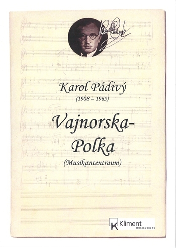 Vajnorska Polka (Musikantentraum-Polka)