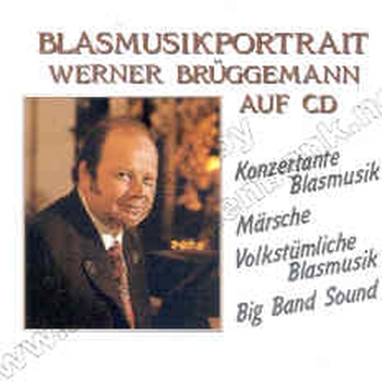 Blasmusikportrait Werner Brüggemann (2 CDs)