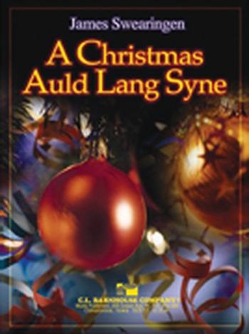 A Christmas Auld Lang Syne (incl. Schweizerstimmen)