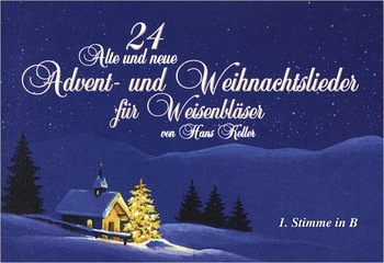 24 alte u. neue Advent- u. Weihnachtslieder