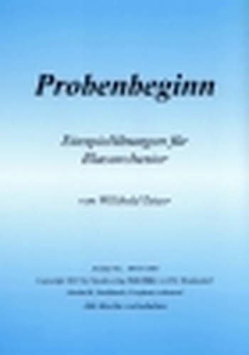 Probenbeginn