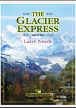 The Glacier Express (incl. Schweizerstimmen) (incl. Schweizerstimmen)