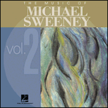 The Music of Michael Sweeney Vol. 2 (CD)