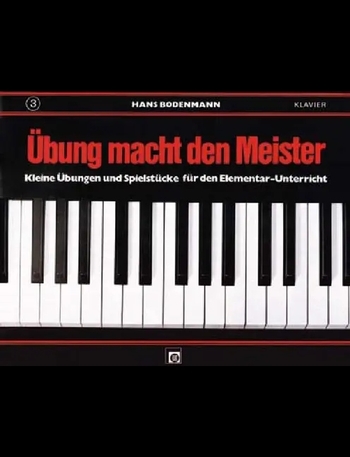 Übung macht den Meister - Band 3