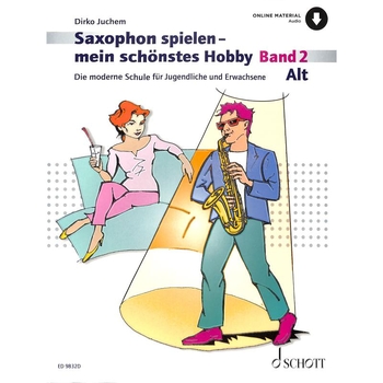 Saxophon spielen - mein schönstes Hobby - Band 2 (inkl. Online-Audio)