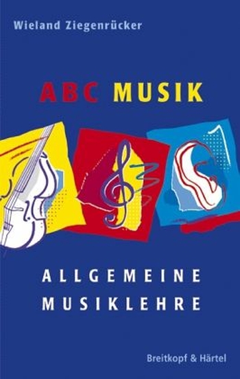 ABC Musik - Allgemeine Musiklehre