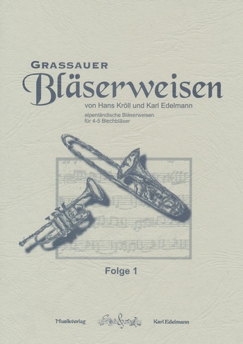 Grassauer Bläserweisen, Folge 1