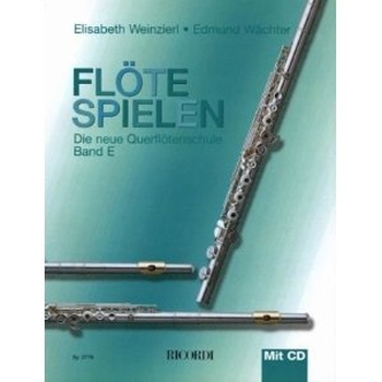 Flöte spielen - Die neue Querflötenschule + CD (E)