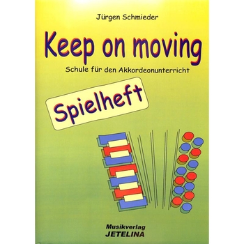 Keep on moving, Spielheft - Akkordeon