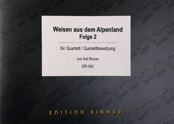 Weisen aus dem Alpenland, Folge 2 - Quartett