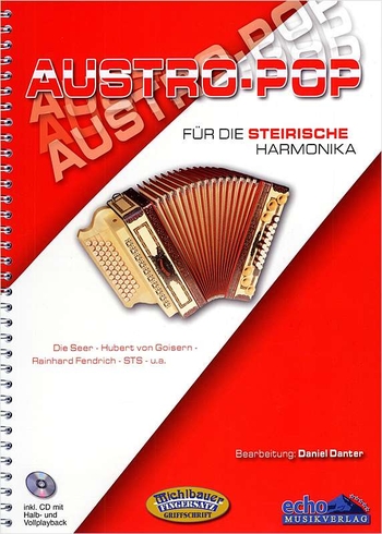 Austro-Pop für die steirische Harmonika (inkl. CD)