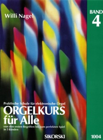 Orgelkurs für Alle - Band 4