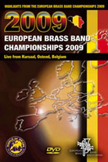 Highlights from the European Brass Band Championships 2009 - DVD