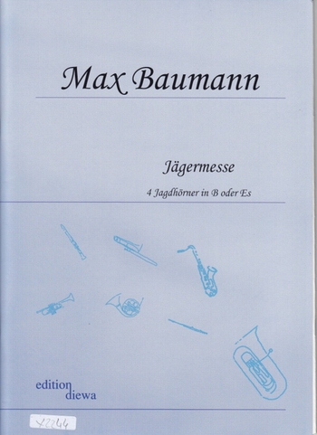 Jägermesse (für 4 Jagdhörner)