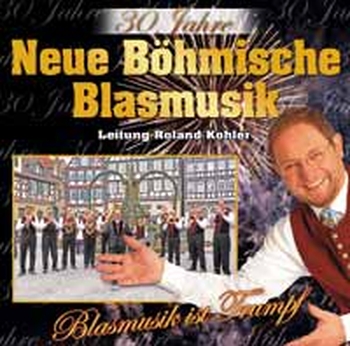 Blasmusik ist Trumpf (2 CD's) - Neue Böhmische Blasmusik