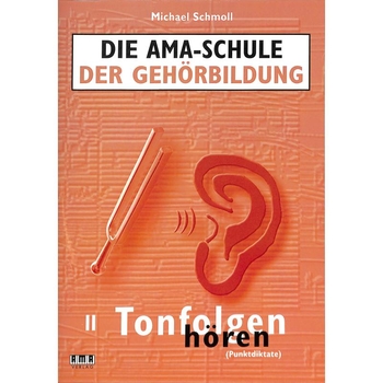Die AMA-Schule der Gehörbildung
