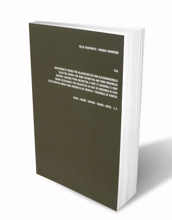 600 ausgewählte Werke für Blasorchester und Bläserensembles - Grad 2 - 3