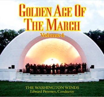 Golden Age of the March, Vol. 4 (CD)