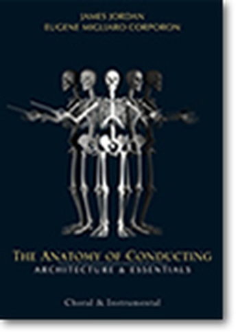 The Anatomy of Conducting - Architecture & Essentials