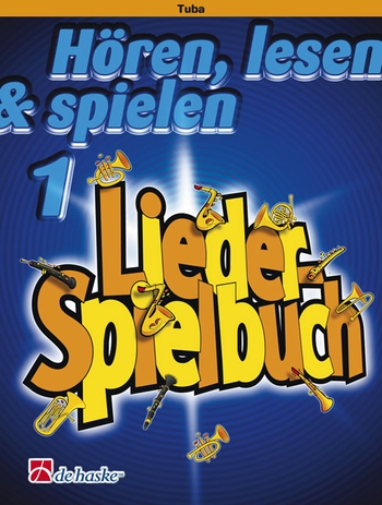 Hören, lesen & spielen 1 - Lieder-Spielbuch - Tuba