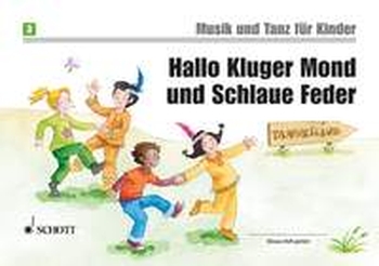 Hallo Kluger Mond und Schlaue Feder - Band 3