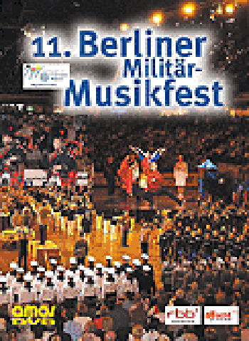 11. Berliner Militärmusikfest 2005 (DVD)