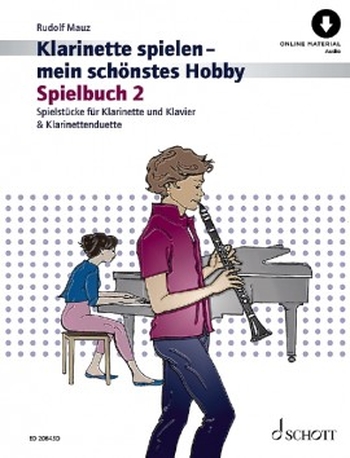 Klarinette spielen - mein schönstes Hobby - Spielbuch 2