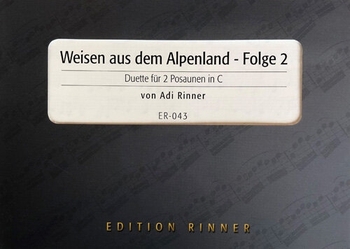 Weisen aus dem Alpenland, Folge 2 - Duette