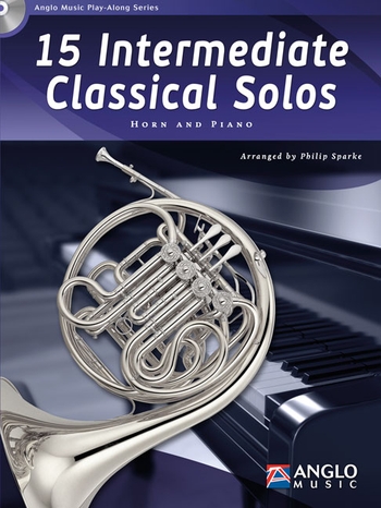 15 Intermediate Classical Solos - Horn in F & Klavier