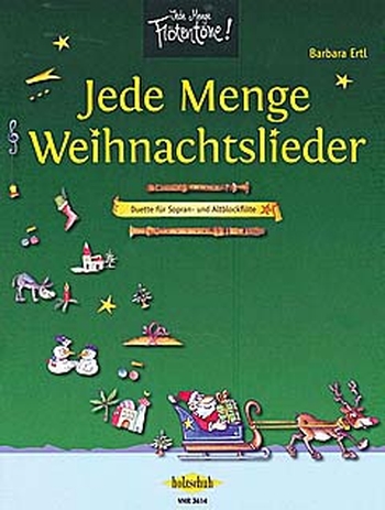 Jede Menge Weihnachtslieder - 2 Blockflöten